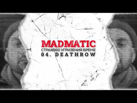 MADMATIC - Deathrow (prod. Lil Patriarch) [OFFICAL AUDIO]