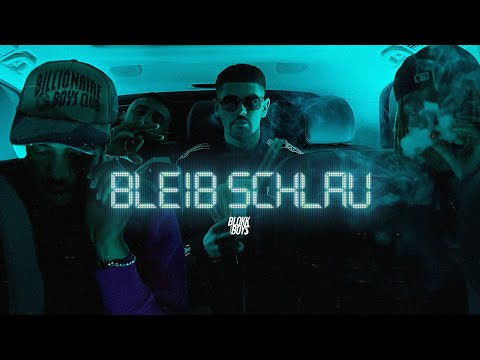 BLOKKBOY$ - BLEIB SCHLAU (Official Video)