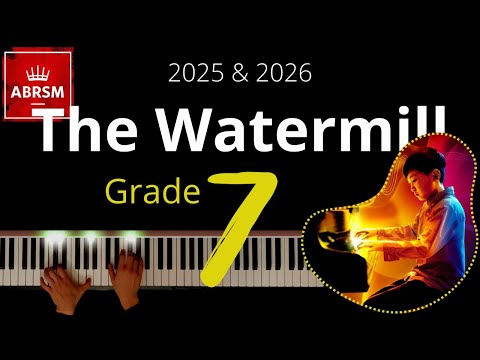 ABRSM Grade 7 Piano 2025 - The Watermill - Kahn