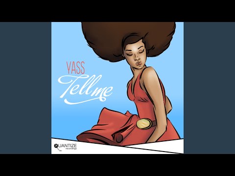 Tell Me (Kiss My Yass Mix)