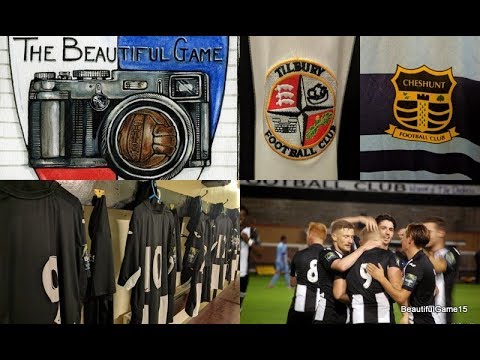 Two Men In Search Of The Beautiful Game - Tilbury FC Vs Cheshunt FC