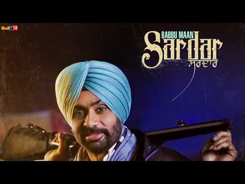 Sardar - Babbu Maan | Latest Punjabi Songs Collections