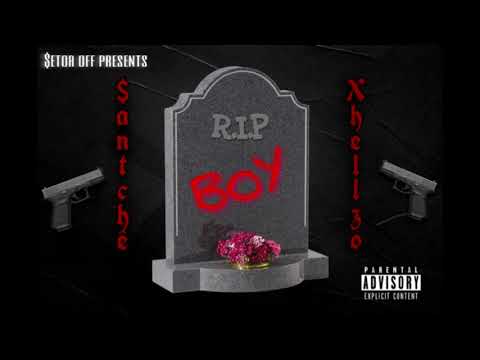 $antchê x Xhellzo - R.I.P BOY (Freestyle)