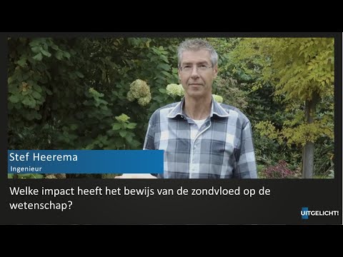 Uitgelicht! 1 maart 2021 - Stef Heerema over bewijs voor zondvloed