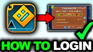 How To Login Your To Geometry Dash Account 2026 - Full Guide
