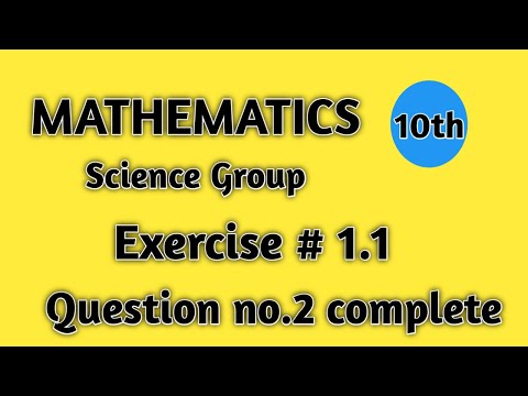10th Class Math solution, Lecture 2, Chapter1, Exercise 1.1 Question no 2 complete