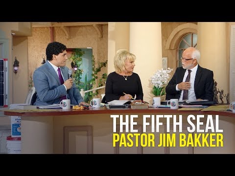 The Fifth Seal - Pastor Jim Bakker