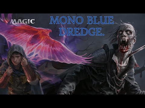 Deck Tech and Highlights: MONO BLUE DREDGE!!! this deck is NUTS!!!