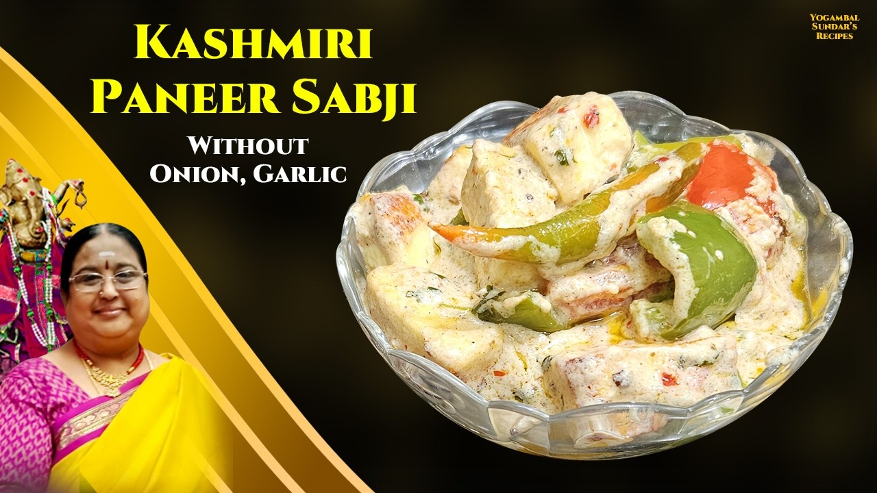 Kashmiri Paneer Sabji Without Onion and Garlic