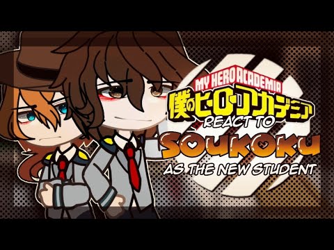 MHA React To SOUKOKU As the New Student | 1/1 | SET SPEED AT 2X | GCRV