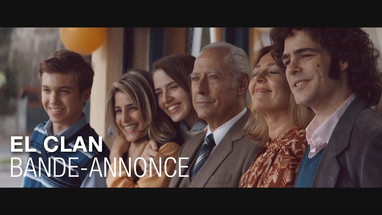EL CLAN - Bande Annonce VOST