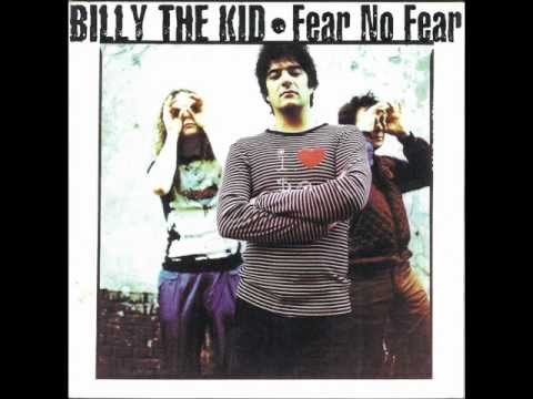 Billy the Kid - Fear No Fear