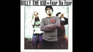 Billy the Kid - Fear No Fear