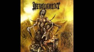 Devourment F Her Head Off - Butcher The Weak