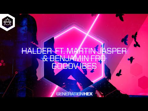 Hälder - Good Vibes ft. Martin Jasper & Benjamin Fro (Official Audio)