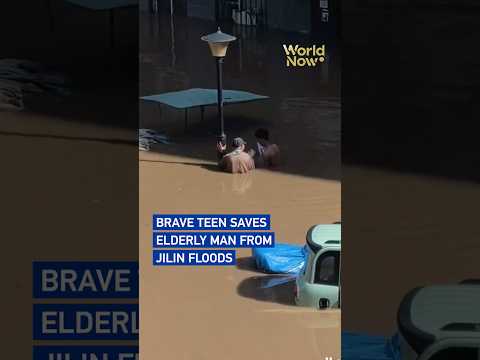 Brave teen saves elderly man from Jilin floods#worldnow
