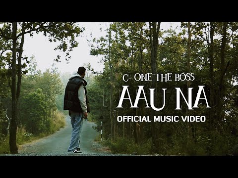 C-one - Aau Na (Tu Hai Kahan Nepali Version) 2024