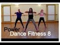 Dance Fitness Class 8 - High Energy!! 