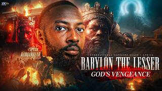 Babylon The Lesser: God's Vengeance | PT.1