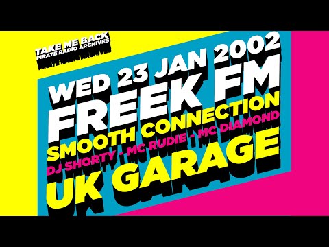 UK Garage Classics 2002 | Smooth Connection: DJ Shorty with MC Rudie & MC Diamond | Freek FM 101.8