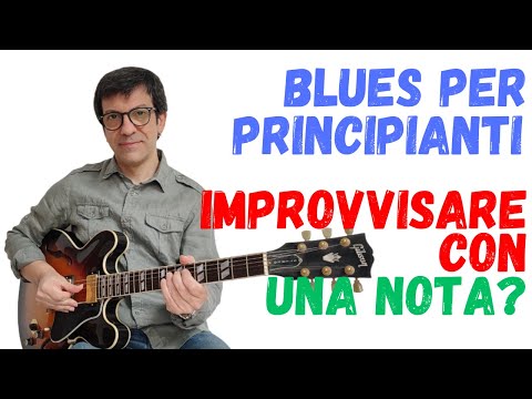 Improvvisare con 1 nota? - Blues Per Principianti Lezione 64