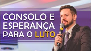 Consolo e esperança para o luto | 1 TESSALONICENSES 4.13-18 - Pr. Victor Soares