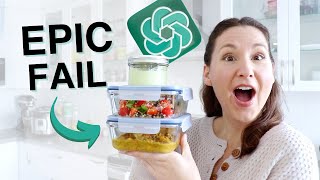 I followed ChatGPT's meal prep recipes so you don't have to