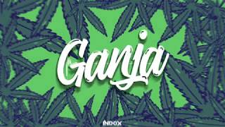INDOX - Ganja (Original Mix)