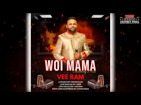 Vee Ram - Woi Mama Chutney Mix [Live Remastered] (2025)