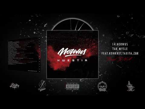 14. NERWUS - TAK MYSLE feat.Konkret, Taxita, ZBR