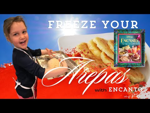 Encanto Recipes for Parties - Colombian Arepas de Queso #ChefPachi #encantocookboo #creativeculinary