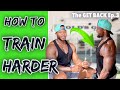 BEST TIPS to train HARDER for MUSCLE GROWTH | PUSH Workout + HAMSTRING Exercises | The GET BACK Ep.3