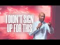 I Didn T Sign Up For This Pastor Keion Henderson