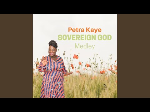 Sovereign God Medley