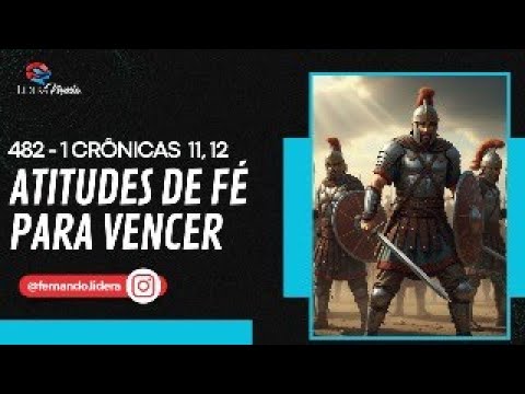 482 - Atitudes de fé para vencer