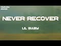 Lil Baby Never Recover Lil Baby Gunna Drake Lyrics