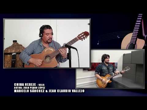 CHINA HEREJE   JEAN CLAUDIO VALLEJO Y MARCELO SANCHEZ