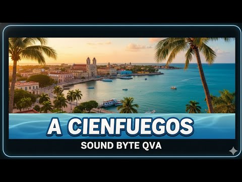A Cienfuegos | La perla del sur | La Ciudad del Mar