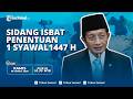 BREAKING NEWS Pengumuman Sidang Isbat Penentuan 1 Syawal Idul Fitri 1447H Lebaran 20 Maret 2026