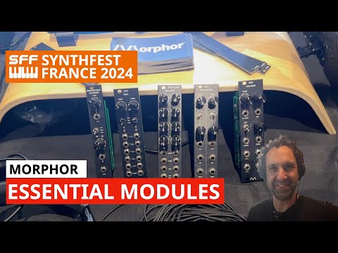 Morphor BBD-based Modules & New Essential Line |SynthFest France 2024