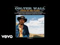 Colter Wall Plain To See Plainsman Audio