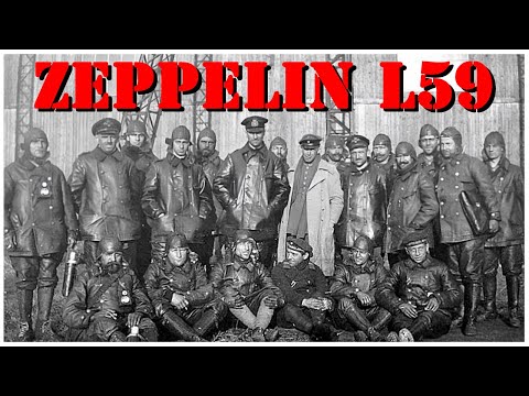 WWI 1917: The incredible wartime journey of LZ 59, named after Count Ferdinand von Zeppelin