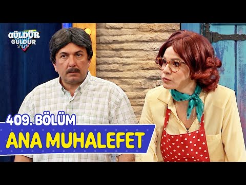 Ana Muhalefet - 409. Bölüm (Güldür Güldür Show)