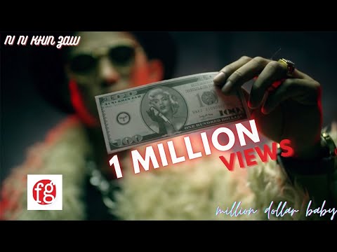 Ni Ni Khin Zaw - Million Dollar Baby Feat. G-Fatt (Official Music Video)