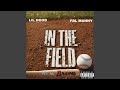 In The Field (feat. FBLMANNY)