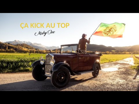 Maky Joe - Ça kick au top