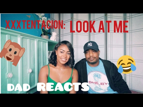 My DAD Reacts to XXXTENTACION!!!