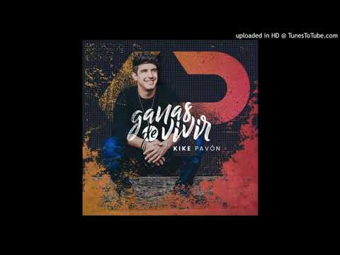 Kike Pavón - Me Cubre Tu Gracia Ft. Melissa Janet Romero