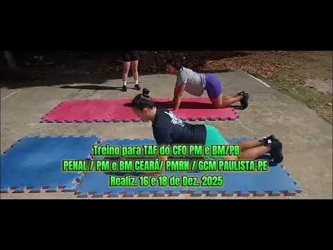 Treino para o TAF do CFO PM e BM/PB / PENAL/ PC / GCM PAULISTA-PE. 