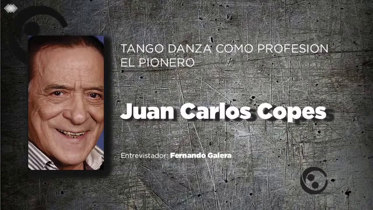 Conversatorios 2020 | Juan Carlos Copes. El Pionero.